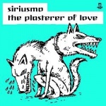 The Plasterer Of Love EP