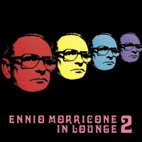 Ennio Morricone In Lounge Vol. 2