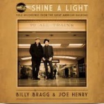 Shine A Light : Field Recordings From The Great American Railroad
