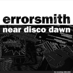 Near Disco Dawn - Live Recordings 2001-2003
