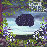 Paul White & The Purple Brain