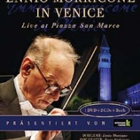 Ennio Morricone In Venice - Live At Piazza San Marco