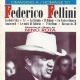 Omaggio A - Homage To Federico Fellini