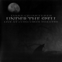 Under the Spell - Live at Concordi Theatre