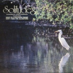 Solitudes - Environmental Sound Experiences Volume Seven: Night In A Southern Swamp / Don't Feed The Alligators