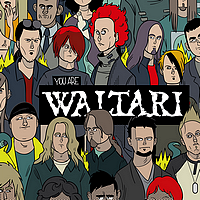 You Are Waltari