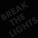 Break the Lights