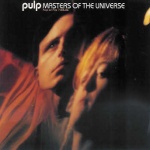 Masters Of The Universe (Pulp On Fire 1985-86)