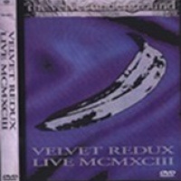 Velvet Redux live MCMXCIII (DVD)