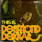 This Is Desmond Dekkar