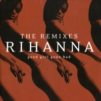 Good Girl Gone Bad: The Remixes