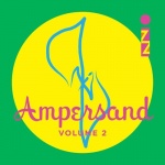 Ampersand Volume 2