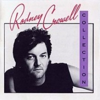 The Rodney Crowell Collection