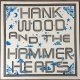 Hank Wood And The Hammerheads