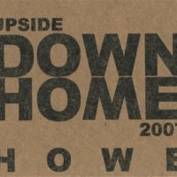 Upside Down Home 2007: Return to San Pedro 