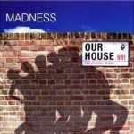 Our House / The Original Songs