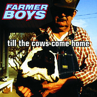 Till the Cows Come Home