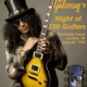 Gibson's Night Of 100 Guitars