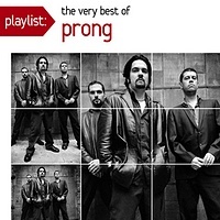 Playlist: The Very Best of Prong