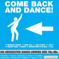 Come Back And Dance! 