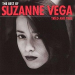 The Best Of Suzanne Vega: Tried And True