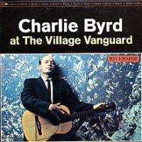 Charlie Byrd at the Village Vanguard