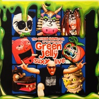 The Official Soundtrack of the Documentary Green Jellÿ Suxx Live