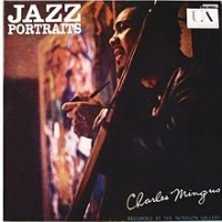 Jazz Portraits: Mingus in Wonderland