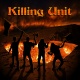 KIlling Unit