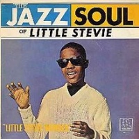 The Jazz Soul of Little Stevie