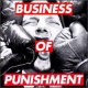 Business Of Punishment