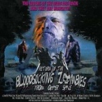 Return Of The Bloodsucking Zombies From Outer Space