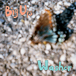 Big Ups / Washer