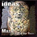 Maze (Portrait of Our Race)