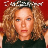  I Am Shelby Lynne 