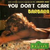 Amanti Miei (You Don't Care / Barbara)