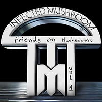 Friends on Mushrooms Vol. 1