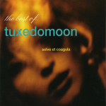 Solve et Coagula (The Best Of Tuxedomoon)