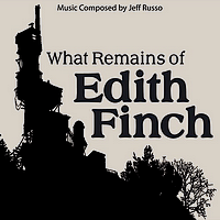 What Remains of Edith Finch