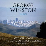 Love Will Come - The Music Of Vince Guaraldi Volume 2 