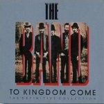 To Kingdom Come: The Definitive Collection