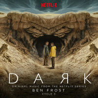 DARK - Cycle 3 (Original Music From The Netflix Series)